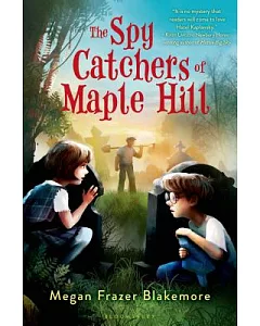 The Spy Catchers of Maple Hill