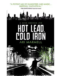 Hot Lead, Cold Iron