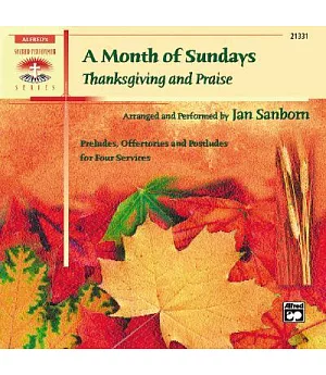 A Month of Sundays: Thanksgiving and Praise