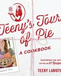 Teeny’s Tour of Pie: A Cookbook