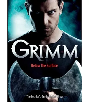 Grimm: Below the Surface