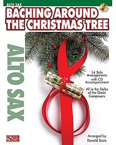 Baching Around the Christmas Tree: Alto Sax
