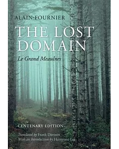 The Lost Domain: Le Grand Meaulnes