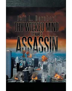 Thy Wicked Mind Thy Name Is Assassin