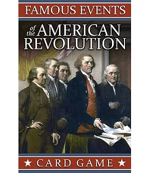 Famous Events of the American Revolution Card Game