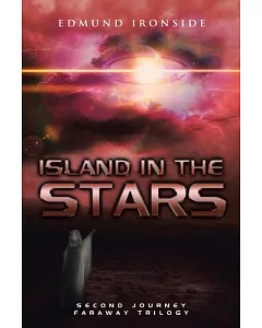 Island in the Stars: Second Journey - Faraway Trilogy