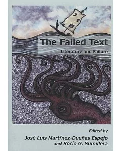 The Failed Text: Literature and Failure