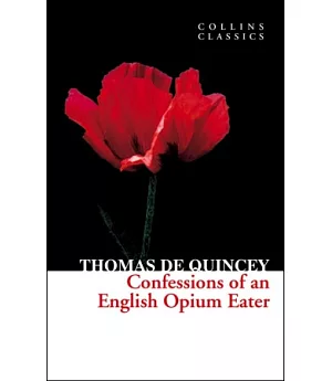 Confessions of An Opium Eater