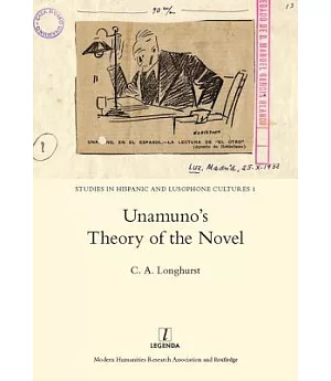Unamuno’s Theory of the Novel