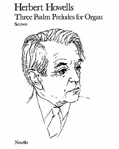 Three Psalm Preludes for Organ: Set Two