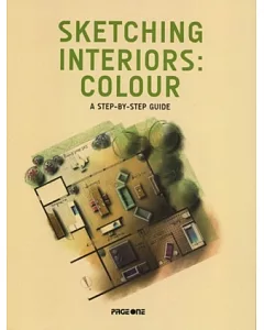 Sketching Interiors：Colour A Step-By-Step Guide