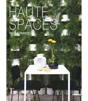 Haute Spaces：Restaurants