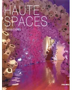 Haute Spaces：Exhibitions