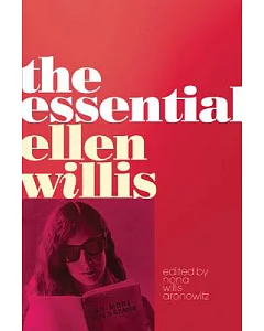 The Essential Ellen willis