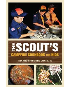 The Scout’s Campfire Cookbook for Kids