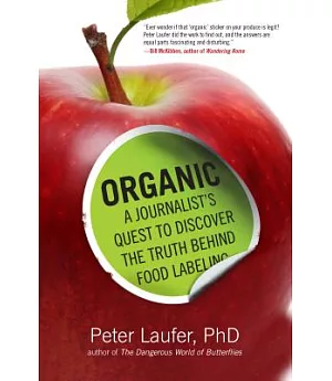 Organic: A Journalist’s Quest to Discover the Truth Behind Food Labeling