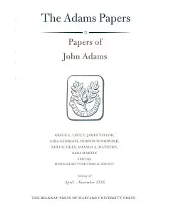 Papers of John Adams: April - November 1785