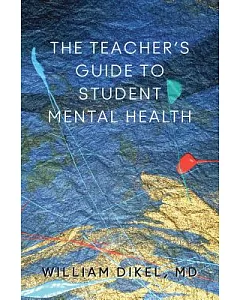 The Teacher’s Guide to Student Mental Health