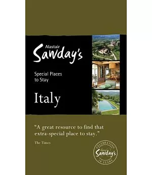 Alastair Sawday’s Special Places to Stay Italy