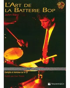 L’Art De La Batterie Bop / The Art of Bop Drumming