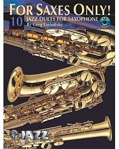 For Saxes Only!: 10 Jazz Duets for Saxophone