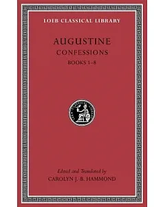 Augustine Confessions: Books 1-8