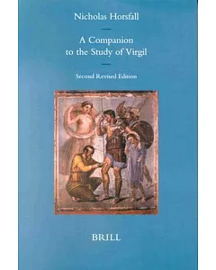 A Companion to the Study of Virgil
