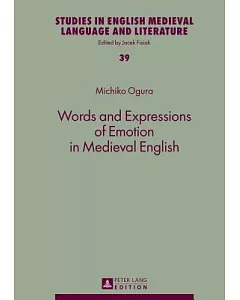 Words and Expressions of Emotion in Medieval English