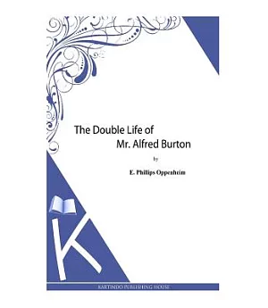 The Double Life of Mr. Alfred Burton