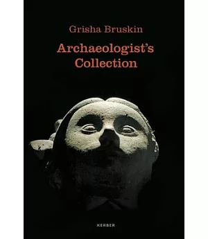 Grisha Bruskin: Archaeologist’s Collection