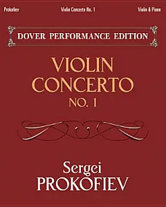 Violin Concerto No. 1 in D-Major Op. 19: Violin & Piano: Dover Performance Edition