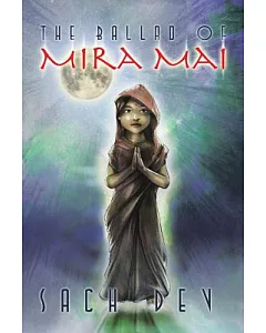 The Ballad of Mira Mai