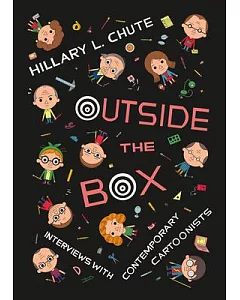Outside the Box: Interviews with Contemporary Cartoonists