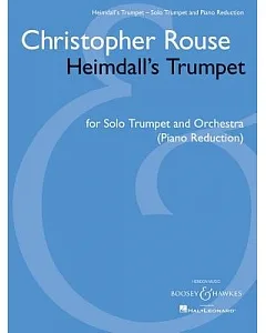 Heimdall’s Trumpet: For Solo Trumpet and Orchestra (Piano Reduction)