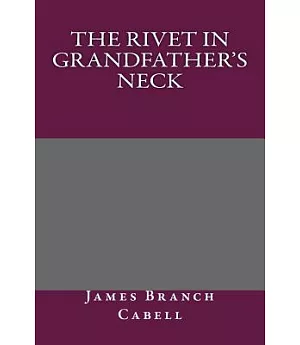 The Rivet in Grandfather’s Neck