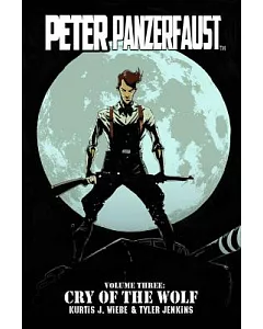 Peter Panzerfaust 3: Cry of the Wolf