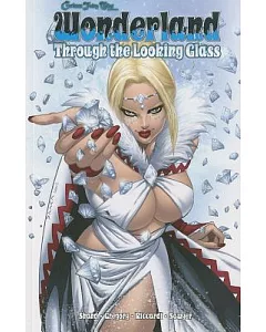 Grimm Fairy Tales Presents Wonderland: Through the Looking Glass