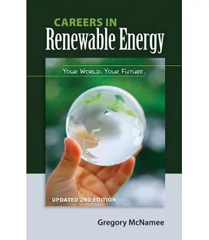 Careers in Renewable Energy: Your World, Your Future