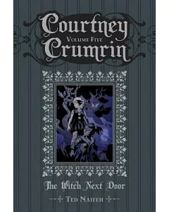 Courtney Crumrin 5: The Witch Next Door