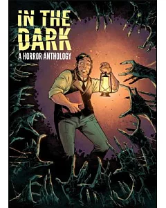 In the Dark: A Horror Anthology