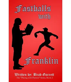 Fastballs With Franklin