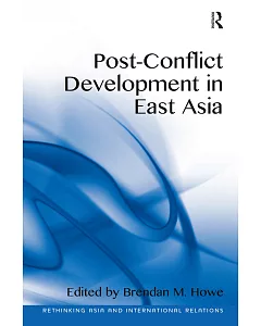Post-Conflict Development in East Asia