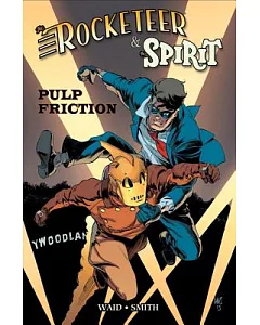 The Rocketeer & the Spirit 3: Pulp Friction