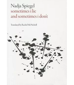 Sometimes I Lie and Sometimes I Don’t: Stories