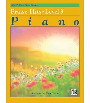 Praise Hits: Level 3 Piano