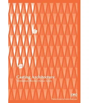 Casting Architecture: Ventilation Blocks