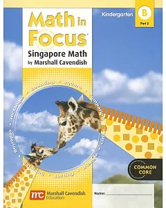 Math in Focus: Singapore Math, Book B Part 2 Grade K