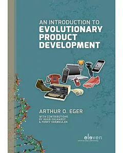 An Introduction to Evolutionary Product Development