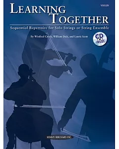 Learning Together: Sequential Repertoire for Solo Strings or String Ensemble (Violin)