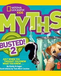 Myths Busted! 2: Just When You Thought You Knew What You Knew...